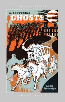 Paperback Discovering Ghosts (Shire Discovering) Book