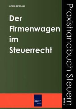 Paperback Der Firmenwagen im Steuerrecht [German] Book