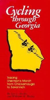Paperback Cycling Through Georgia: Tracing Sherman's March Book