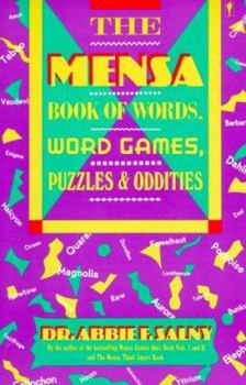 Paperback The Mensa Book of Words, Word Games, Puzzles, & Oddities Book