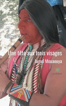 Paperback Une tête aux trois visages [French] Book