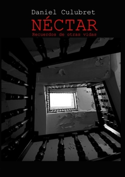 Paperback NÉCTAR Recuerdos de otras vidas [Spanish] Book
