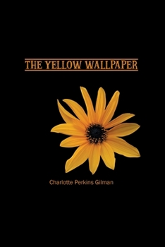 The Yellow Wall-paper