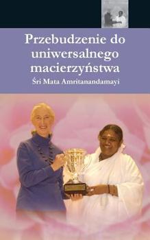 Paperback The Awakening Of Universal Motherhood: Geneva Speech: (Polish Edition) [Polish] Book