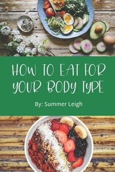 Paperback How To Eat For Your Body Type Book
