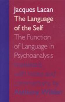 Paperback The Language of the Self: The Function of Language in Psychoanalysis Book