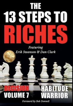 Hardcover The 13 Steps to Riches, Volume 7: Decision Book