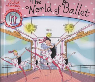 Hardcover The World of Ballet Book