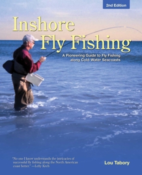 Paperback Inshore Fly Fishing: A Pioneering Guide To Fly Fishing Along Cold-Water Seacoasts Book