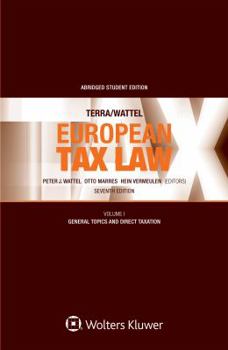 Paperback Terra/Wattel - European Tax Law: Volume I (Student edition) Book