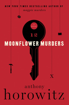 Paperback Moonflower Murders: A Novel (Magpie Murders, 2) Book