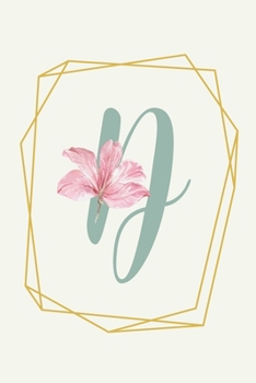 D : Floral Calligraphy Monogram Journal Geometric Golden Line Minimal Frame Undated Lined 6x9