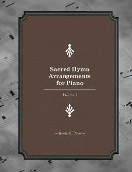 Paperback Sacred Hymn Arrangements for piano: Book 1 Book