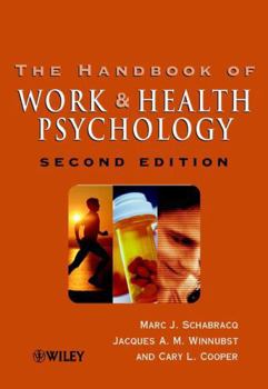 Hardcover The Handbook of Work and Health Psychology Book