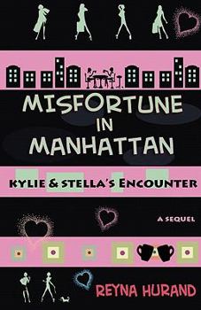 Paperback Misfortune in Manhattan, the Sequel Book