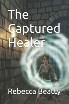 Paperback The Captured Healer Book