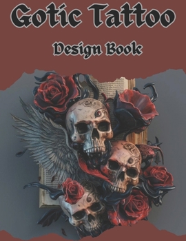 Paperback Gotic Tattoo Design Book: Professionals and Amateurs. Book