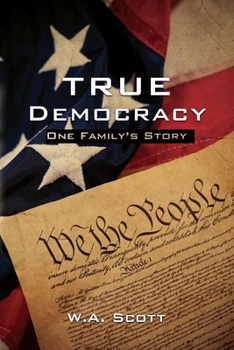Paperback True Democracy: One Family's Story Book