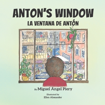 Paperback Anton's Window: La ventana de Antón Book