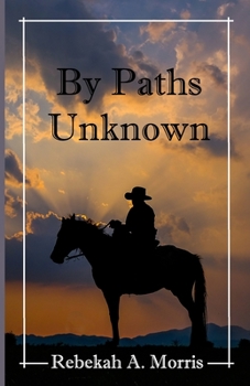 Paperback By Paths Unknown Book