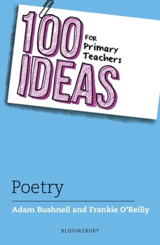 Paperback 100 Ideas for Primary Teachers: Poetry Book