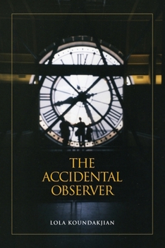 Paperback The Accidental Observer Book