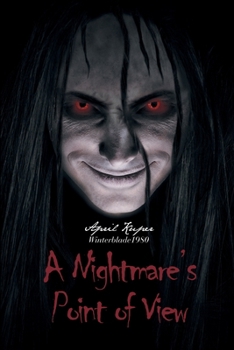 A Nightmare's Point of View