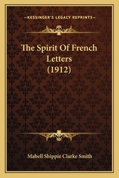 Paperback The Spirit Of French Letters (1912) Book