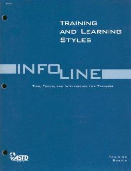 Paperback Training and Learning Styles: Tips, Tools, and Intelligence for Trainers Book
