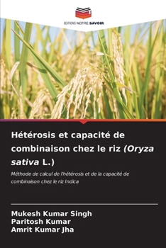 Paperback Hétérosis et capacité de combinaison chez le riz (Oryza sativa L.) [French] Book