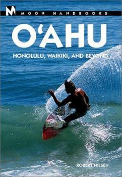 Paperback Moon Handbooks O'Ahu: Honolulu, Waikiki, and Beyond Book