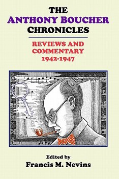 Paperback The Anthony Boucher Chronicles: Reviews and Commentary 1942-1947 Book