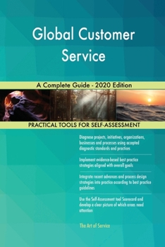 Paperback Global Customer Service A Complete Guide - 2020 Edition Book