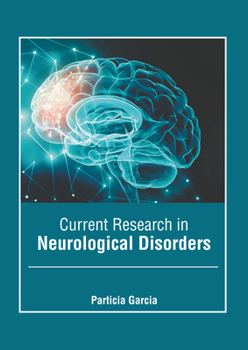 Hardcover Current Research in Neurological Disorders Book