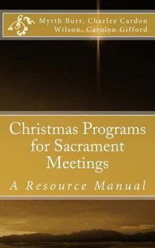 Paperback Christmas Programs for Sacrament Meetings Book