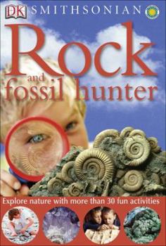 Paperback Smithsonian: Rock and Fossil Hunter Book