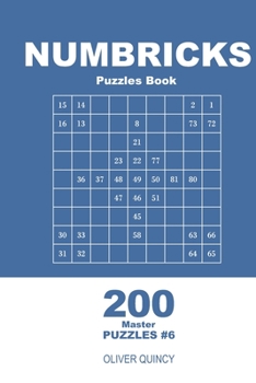 Paperback Numbricks Puzzles Book - 200 Master Puzzles 9x9 (Volume 6) Book