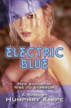 Paperback Electric Blue: Her Shocking Rise To Stardom Book