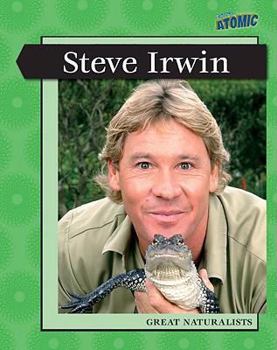 Library Binding Steve Irwin: Great Naturalists Book