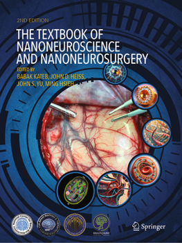 Paperback The Textbook of Nanoneuroscience and Nanoneurosurgery: Second Edition Book