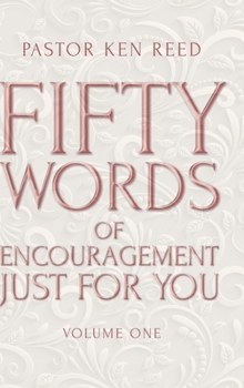 Hardcover Fifty Words of Encouragement Just for You: Volume One Book