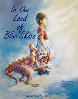 Paperback In the Land of Blue Skies Book