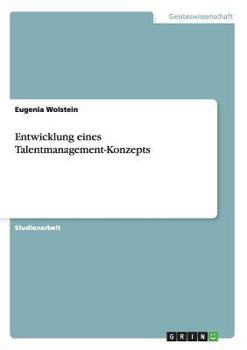 Paperback Entwicklung eines Talentmanagement-Konzepts [German] Book