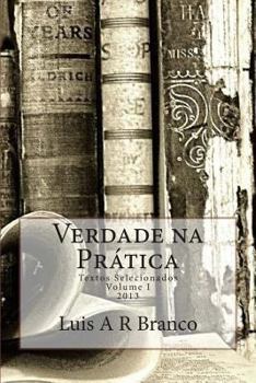 Paperback Verdade na Prática: Textos Selecionados [Portuguese] Book