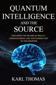 Paperback Quantum Intelligence and the Source Book