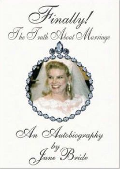 Paperback Finally! the Truth about Marriage: An Autobiography Book