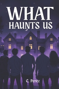 Paperback What Haunts Us: A Colin Vale Novella Book