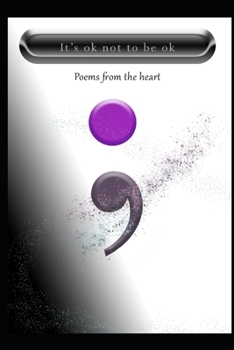 Paperback It's ok not to be okay: Poems from the heart Book