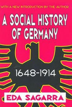 Paperback A Social History of Germany, 1648-1914 Book