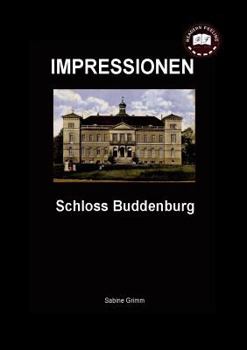 Paperback Schloss Buddenburg: Impressionen [German] Book